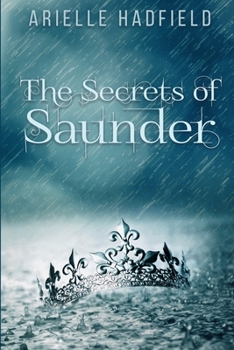 Paperback The Secrets of Saunder Book