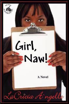 Paperback Girl, Naw! Book