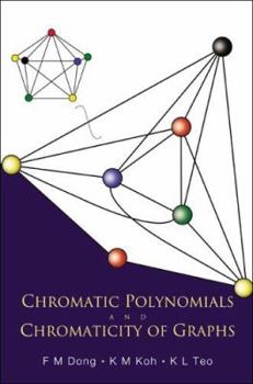 Paperback Chromatic Polynomials & Chromaticity ... Book