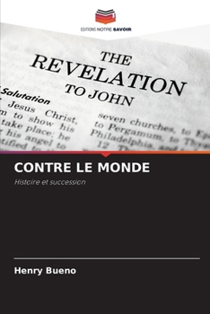 Paperback Contre Le Monde [French] Book