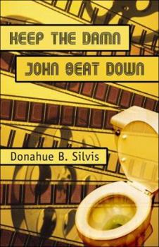 Paperback Keep the Damn John Seat Down Book