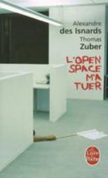 Paperback L Open Space M a Tuer [French] Book