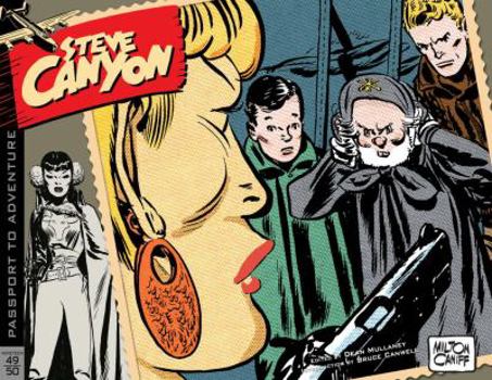 Steve Canyon Volume 2: 1949-1950 - Book #2 of the Steve Canyon (IDW Edition)