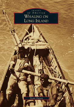 Whaling on Long Island - Book  of the Images of America: New York