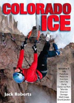 Paperback Colorado Ice: Volume 1 Book