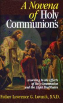 Paperback A Novena of Holy Communions: According to the Effects of Holy Communion and the Eight Beatitudes Book