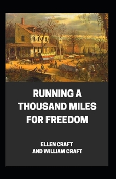 Paperback Running a Thousand Miles for Freedom: Illustrated Edition Book