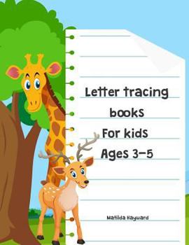 Paperback Letter tracing books for kids ages 3-5: Handwriting Printing Workbook, Coloring Alphabet (Pre-Kinder, Kindergarten ) Book