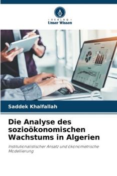 Paperback Die Analyse des sozioökonomischen Wachstums in Algerien [German] Book