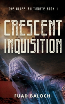 Paperback Crescent Inquisition: A Medieval Mystery Thriller Book