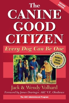 Paperback The Canine Good Citizen: Every Dog Can Be One Book