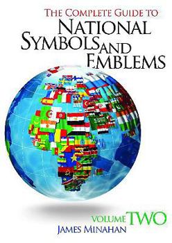 Hardcover The Complete Guide to National Symbols and Emblems: Volume 2 Book