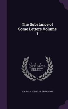 The Substance of Some Letters, Volume 1
