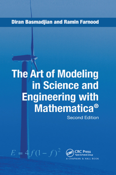 Paperback The Art of Modeling in Science and Engineering with Mathematica Book
