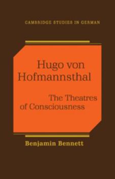Electronics Hugo Von Hofmannsthal: The Theaters of Consciousness Book