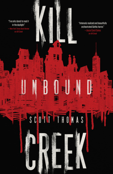 Paperback Kill Creek: Unbound Book