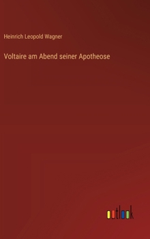 Hardcover Voltaire am Abend seiner Apotheose [German] Book