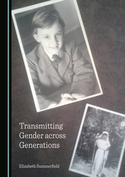 Hardcover Transmitting Gender Across Generations Book