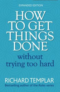 Paperback How to Get Things Done Without Trying Too Hard 2e (2nd Edition) Book