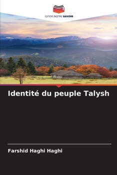 Identité du peuple Talysh (French Edition)