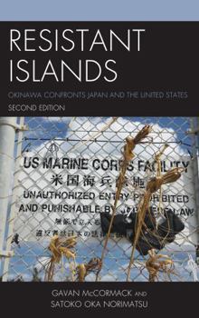Paperback Resistant Islands: Okinawa Confronts Japan and the United States Book