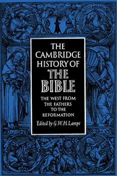 Paperback The Cambridge History of the Bible: Volume 2, the West from the Fathers to the Reformation Book