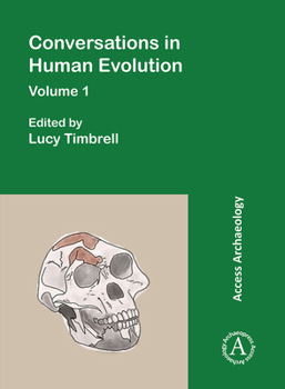 Paperback Conversations in Human Evolution: Volume 1 Book