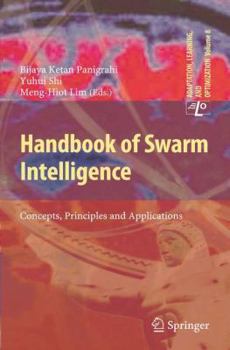 Paperback Handbook of Swarm Intelligence: Concepts, Principles and Applications Book