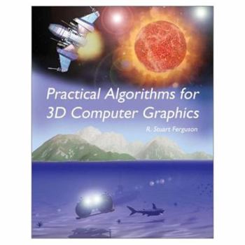 Paperback Practical Algorithms for 3D Computer Graphics Book