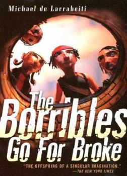 Paperback The Borribles Go for Broke Book