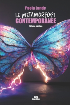 Paperback Le Metamorfosi contemporanee [Italian] Book