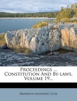 Paperback Proceedings ... Constitution and By-Laws, Volume 19... Book