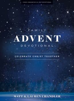 Paperback Family Advent Devotional - Bible Study Book: Celebrate Christ Together Book