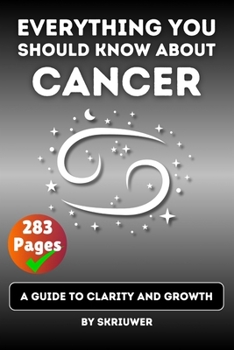 The Cancer Book: A Guide to Clarity and Growth