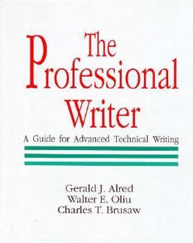 Hardcover The Professional Writer: A Guide for Advanced Technical Writing Book