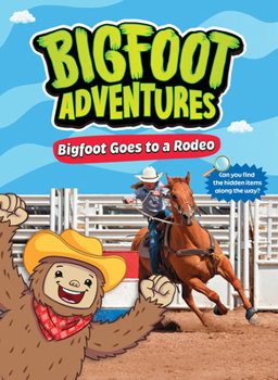 Bigfoot Goes to the Rodeo