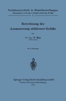 Paperback Berechnung Der Ausmauerung Stählerner Gefäße [German] Book