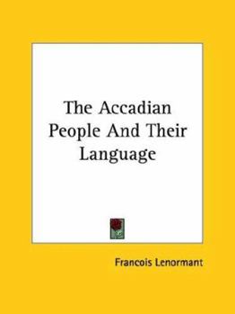 The Accadian People And Their Language