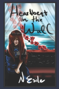Paperback Heartbeat in the Wall: Insecurity Book