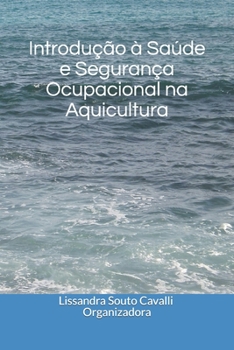 Paperback Introdução à Saúde e Segurança Ocupacional na Aquicultura [Portuguese] Book