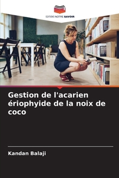 Paperback Gestion de l'acarien ériophyide de la noix de coco [French] Book