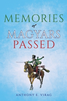 Paperback Memories of Magyars Passed Book