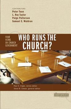 Paperback Who Runs the Church?: 4 Views on Church Government Book