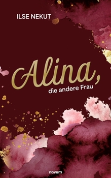 Paperback Alina, die andere Frau [German] Book