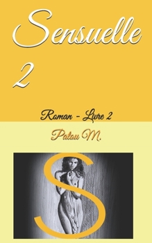 Paperback Sensuelle 2: Roman - Livre 2 [French] Book