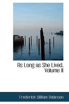 Paperback As Long as She Lived, Volume II Book