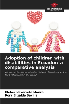 Paperback Adoption of children with disabilities in Ecuador: a comparative analysis Book