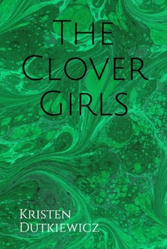 Paperback The Clover Girls Book