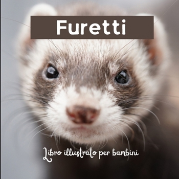 Paperback Furetti: Libro illustrato per bambini [Italian] Book