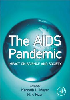 Hardcover The AIDS Pandemic: Impact on Science and Society Book